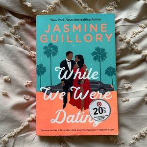 While We Were Dating By Jasmine Guillory